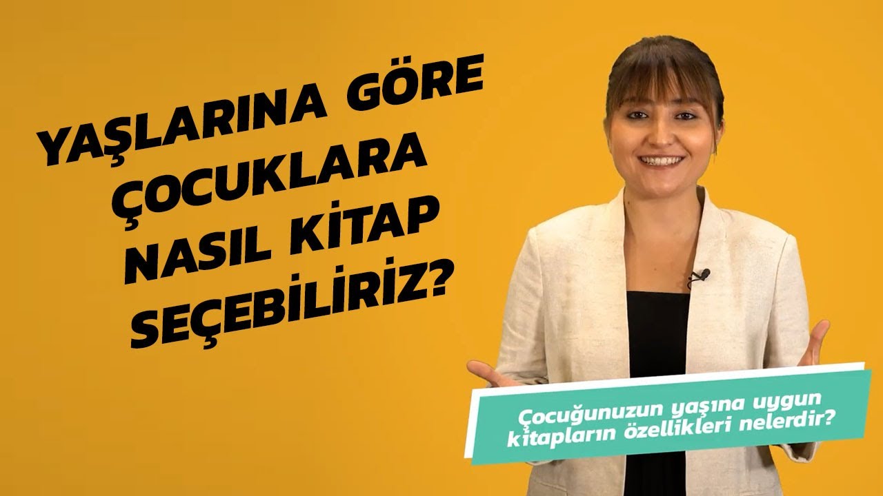 Yaşlarına Göre Çocuklara Nasıl Kitap Seçebiliriz? | Uzmanlarla #İlk6Yıl