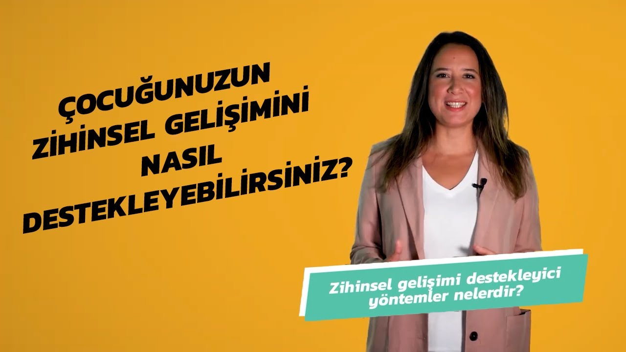 Çocuğunuzun Zihinsel Gelişimini Nasıl Destekleyebilirsiniz? | Uzmanlarla #İlk6Yıl