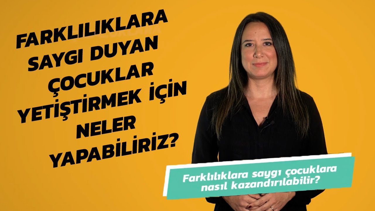 Farklılıklara Saygı Duyan Çocuklar Yetiştirmek İçin Neler Yapabiliriz?