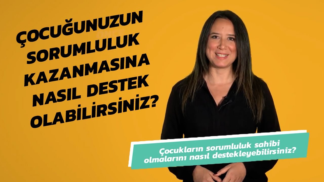 Çocuğunuzun Sorumluluk Kazanmasına Nasıl Destek Olabilirsiniz?