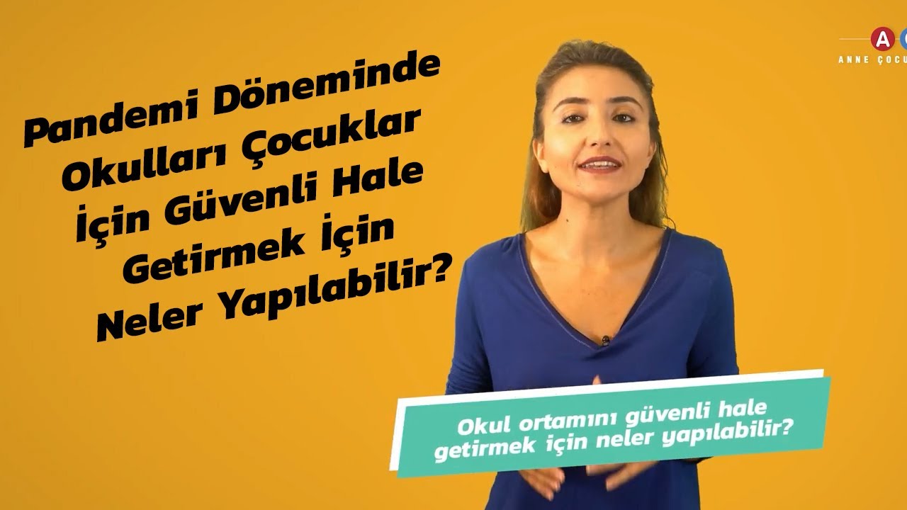 Pandemi Döneminde Okulları Çocuklar İçin Güvenli Hale Getirmek İçin Neler Yapılabilir?